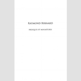 Raymond bernard