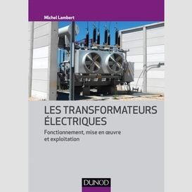 Transformateurs electriques (les)