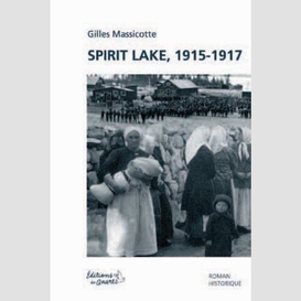 Spirit lake 1915-1917