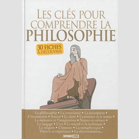 Cles pour comprendre la philosophie (les