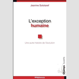 Exception humaine (l')