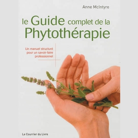 Guide complet de la phytotherapie le