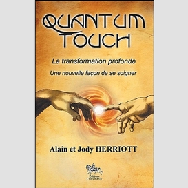 Quantum touch la transformation prodonde