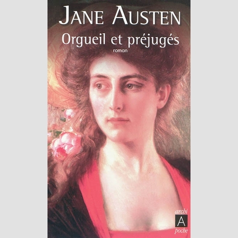 Orgueil et préjugés - Jane Austen - Archipoche - Poche - Librairie