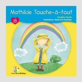 Mathilde touche-a-tout