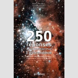 250 reponses a vos questions astronomie