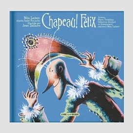 Chapeau felix (liv.+cd)