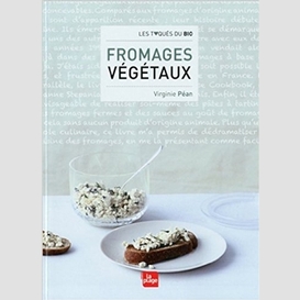 Fromages vegetaux