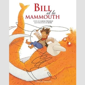 Bill et le mammouth