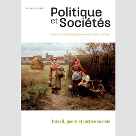Politique et sociétés. vol. 35 no. 2-3,  2016
