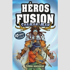 Héros fusion - shaman-man