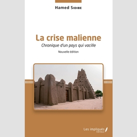 La crise malienne (nouvelle édition)