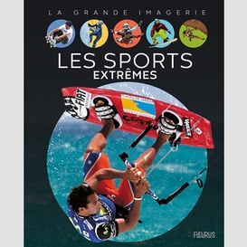 Sports extremes (les)