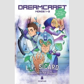 Dreamcraft monde 1-3