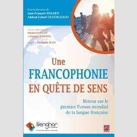 Une francophonie en quête de sens