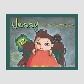 Jessy a peur des monstres