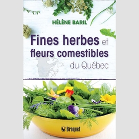 Fines herbes et fleurs comestibles du qc