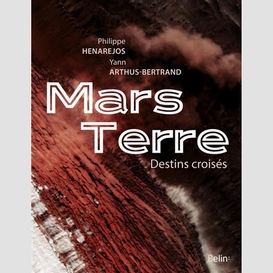 Mars terre destins croises