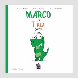 Marco, le t. rex gentil