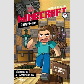 Minecraft echappe-toi