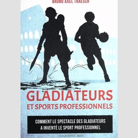 Gladiateurs et sports professionnels
