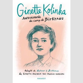 Ginette kolinka  survivante du camp de