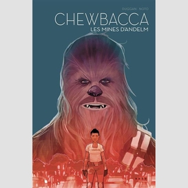 Chewbacca les mines d'andelm