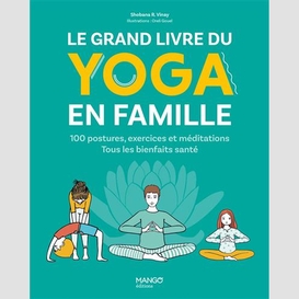 Grand livre du yoga en famille (le)