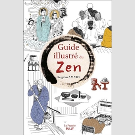 Guide illustre du zen