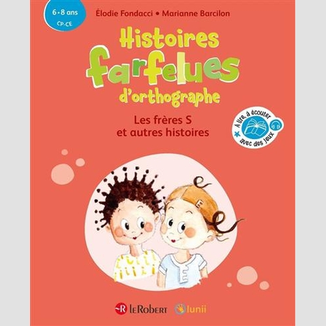 Histoires farfelus d'orthographe - Activité jeunesse / jeu éducatif