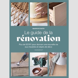 Guide de la renovation (le)