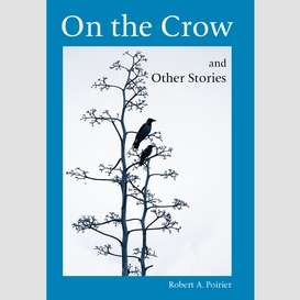 On the crow and other stories