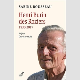 Henri burin des roziers (1930-2017). - la seve d'une vocation.