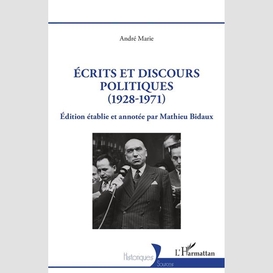 Écrits et discours politiques (1928-1971)