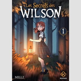 Secrets des wilson (les) t.01