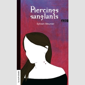 Piercings sanglants