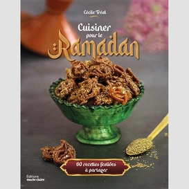 Cuisiner pour le ramadan
