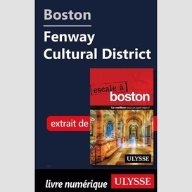 Boston - fenway cultural district