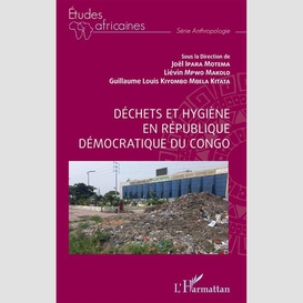 Déchets et hygiène en république démocratique du congo