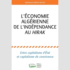 L'économie algérienne de l'indépendance au hirak