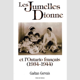 Les jumelles dionne et l'ontario français (1934-1944)