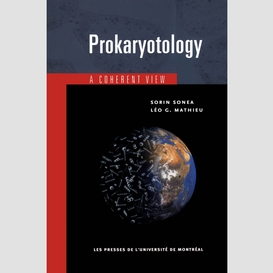 Prokaryotology: a coherent point of view