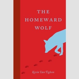 The homeward wolf