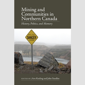 Mining and communities in northern canada
