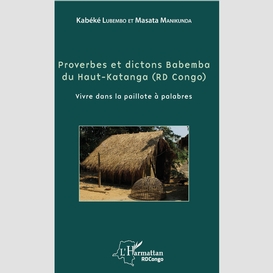Proverbes et dictons babemba du haut-katanga (rd congo)