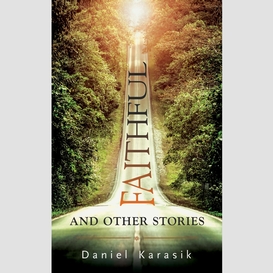 Faithful and other stories