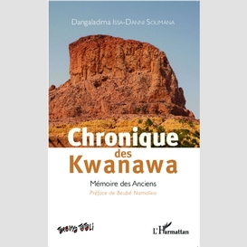 Chronique des kwanawa