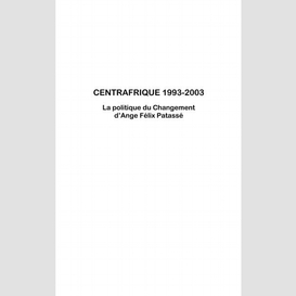 Centrafrique 1993-2003