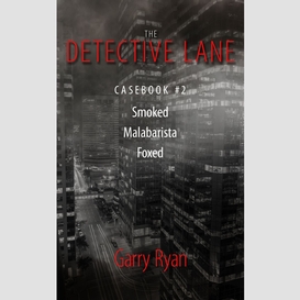 The detective lane casebook #2