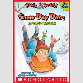 Snow day dare (ready, freddy! 2nd grade #2)